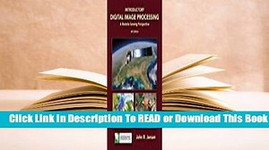 [Read] Introductory Digital Image Processing: A Remote Sensing Perspective  For Full