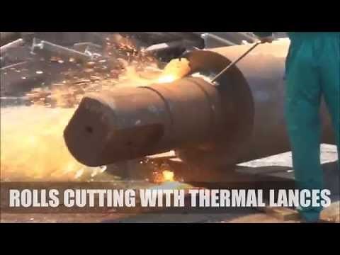 Rolls cutting with thermal lances