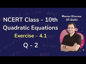 Class 10 Chapter 4 Ex 4.1 Q2 Quadratic Equations Maths NCERT CBSE