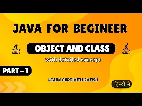 Java for Beginners - Class & Object - Part 1 || ‪@learncodewithsatish‬