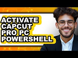 How to Activate Capcut Pro Pc Powershell - Easy Guide