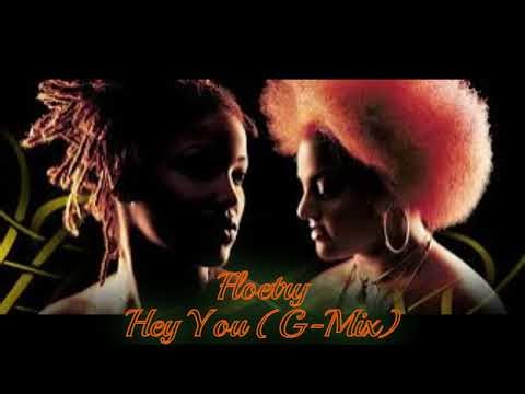Floetry - Hey You (G-Mix)