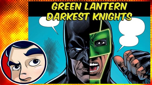 Green Lanterns and Batman Darkest Knights Rebirth explained