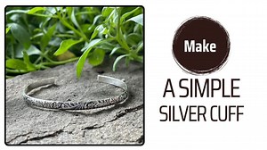 Make a Simple Silver Cuff | Kelly Diemond | Skillshare