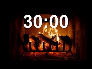 30 Minute Timer | Fireplace Sounds For Warmth And Peace 🔥
