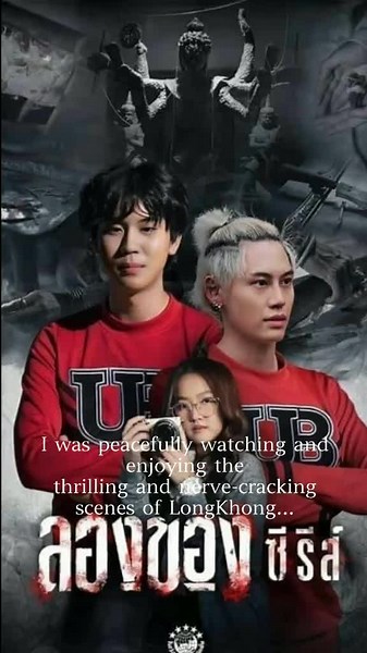 Long Khong: Thai Horror Movie - Bounprem Series Explained