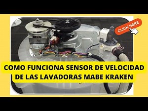 Como funciona sensor de Velocidad de las lavadoras Mabe Aqua Saver Green -Kraken- VIDEO 1