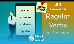 Mind Luster - Learn REVISED A1 Lesson 14 | Regelmäßige Verben | Regular Verbs in German | Learn German