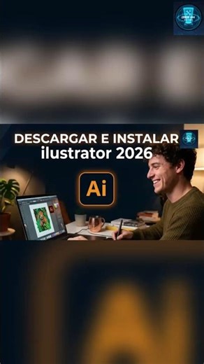 📶 DESCARGAR INSTALAR ILUSTRATOR 2026 FULL #ilustrator2026 #diseñografico #tutorial #trending #viral