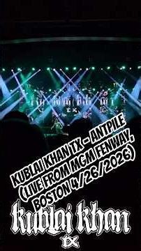 KUBLAI KHAN TX - ANTPILE (LIVE FROM MGM FENWAY, BOSTON 4/26/2026) #KublaiKhanTX #hardcore #beatdown