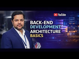 Back-End Development Architecture Basics | Complete Guide for Beginners