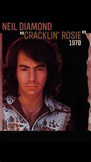 "Cracklin' Rosie" 1970~ Neil Diamond #70smusic