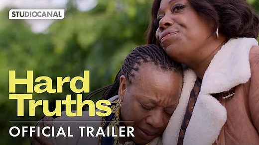 Hard Truths Trailer (2024)
