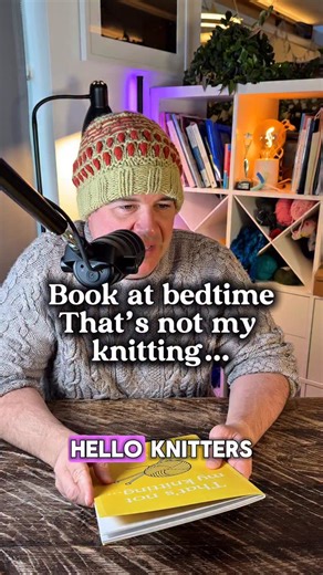 That’s not my knitting. Your book at bedtime. #knitting #relatable #reading #crochet #funny | Cleevelyknits