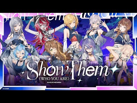 Show Them (Who You Are)- hololive ID [Original Song]