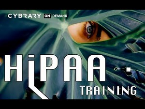HIPAA (Lesson 1 of 5) | Health Insurance Portability and Accountability Act | Cybrary