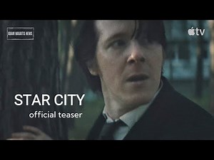 STAR CITY. Official Teaser. Adam Nagaitis as Valya