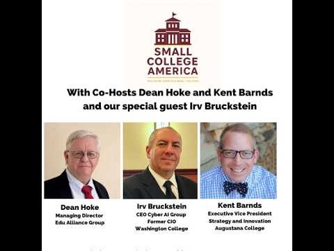 Cybersecurity, AI, and the Future of Small Colleges with Irv Bruckstein