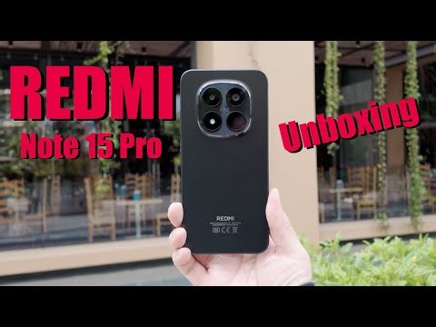 Xiaomi Redmi Note 15 Pro 5G - Unboxing and First Impressions