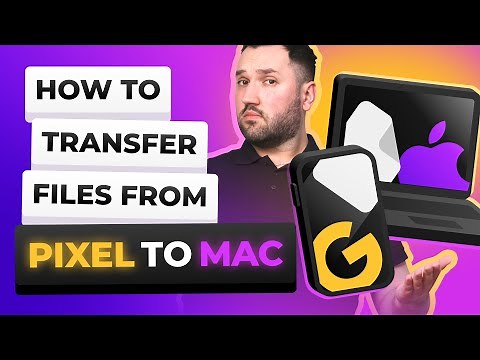 How to transfer files from Pixel to Mac