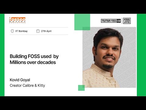 Building FOSS used by Millions over decades | Kovid Goyal | Calibre | Kitty | MumbaiFOSS 2024