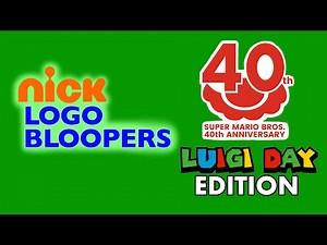Nick Logo Bloopers (LUIGI Day) - CMAA