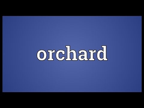 Orchard Meaning