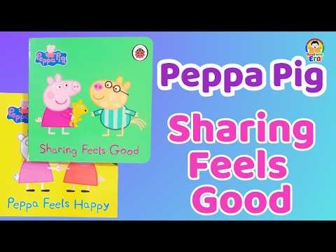 🐷 Peppa Pig Sharing Feels Good 💛 | Read Aloud for Kids | Read with Era