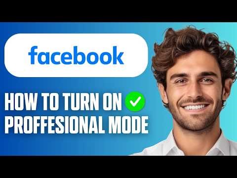 How To Turn On Professional Mode on Facebook (Quick Guide 2026)