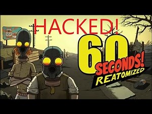 60 Seconds Reatomized Hack | April 2020 WORKS