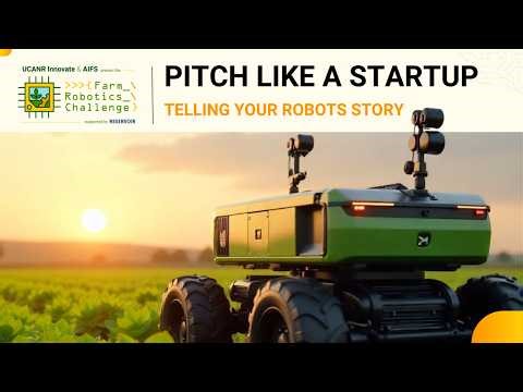 2026 Farm Robotics Challenge – Pitch Like A Startup