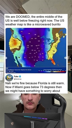 We are DOOMED, the entire middle of theUS is well below freezing right now. The US weather map