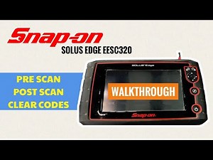 Snap On Solus Edge EESC320 Pre & Post Scan, Clear Codes How To