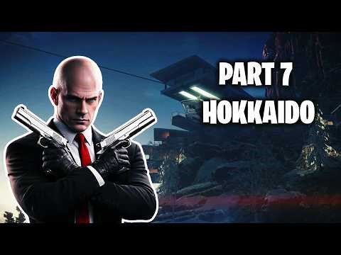HITMAN Hokkaido Walkthrough Part 7 (Full Mission Gameplay)