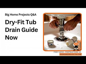 Dry-Fit PVC Tub Drain Alignment Plumber’s Putty Technique