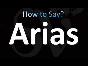 How to Pronounce Arias (CORRECTLY!)