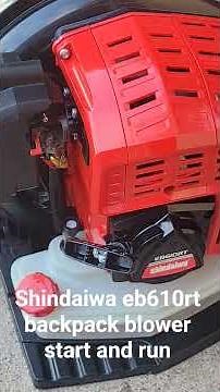 Shindaiwa eb610rt backpack blower start and run
