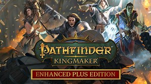 Pathfinder: Kingmaker - Enhanced Plus Edition | Steam PC Game