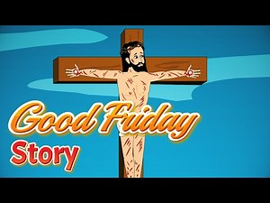 Good Friday Story in English | Why is Good Friday Celebrated | Pebbles Live - Videos For Kids