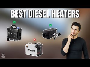 Best Diesel Heaters in 2026 - Top 7 Picks for Garage & House, Camping, Tent & Ice Fishing, RV & Van!