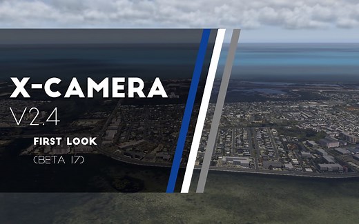 【X-Plane11】X-Camera 2.4视角插件官方教程