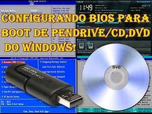 Como Configurar a Bios para iniciar de um Pendrive ou CD/DVD com a Instalação do Windows!