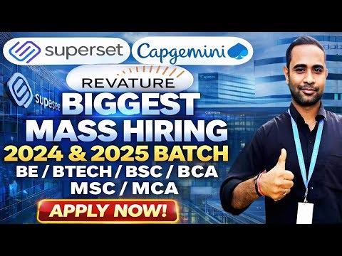 Capgemini, Superset, Revature Biggest Hiring Drive | 2024 & 2025 Batch | BE/Btech/BSC/BCA/MSC/MCA