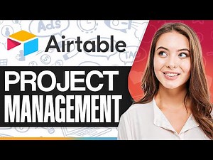Airtable Tutorial For Project Management 2026 (Ultimate Guide To Master Airtable)