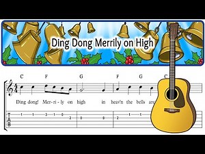 Ding Dong Merrily on High - Easy Christmas Guitar Sheet Music with TAB, Chords & Lyrics