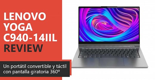 Lenovo Yoga C940 Review en Español (análisis completo)