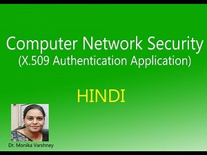 Computer Network Security X.509 Authentication Service