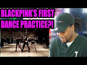 BLACKPINK First Dance Practice Video | Reaction!!! (블랙핑크)