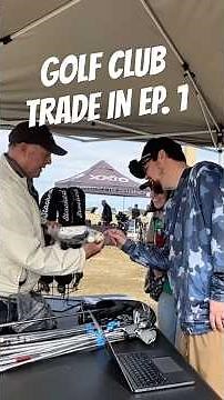 Golf Club Trade In EP. 1 #golf