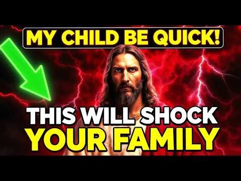 🔴GOD SAYS： BE QUICK THIS WILL SHOCK YOUR FAMILY ｜ God Message For You Today ｜ Gods Message N